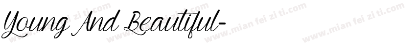 Young And Beautiful字体转换